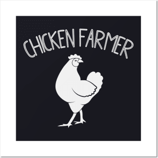 Chicken Farmer Gift Posters and Art